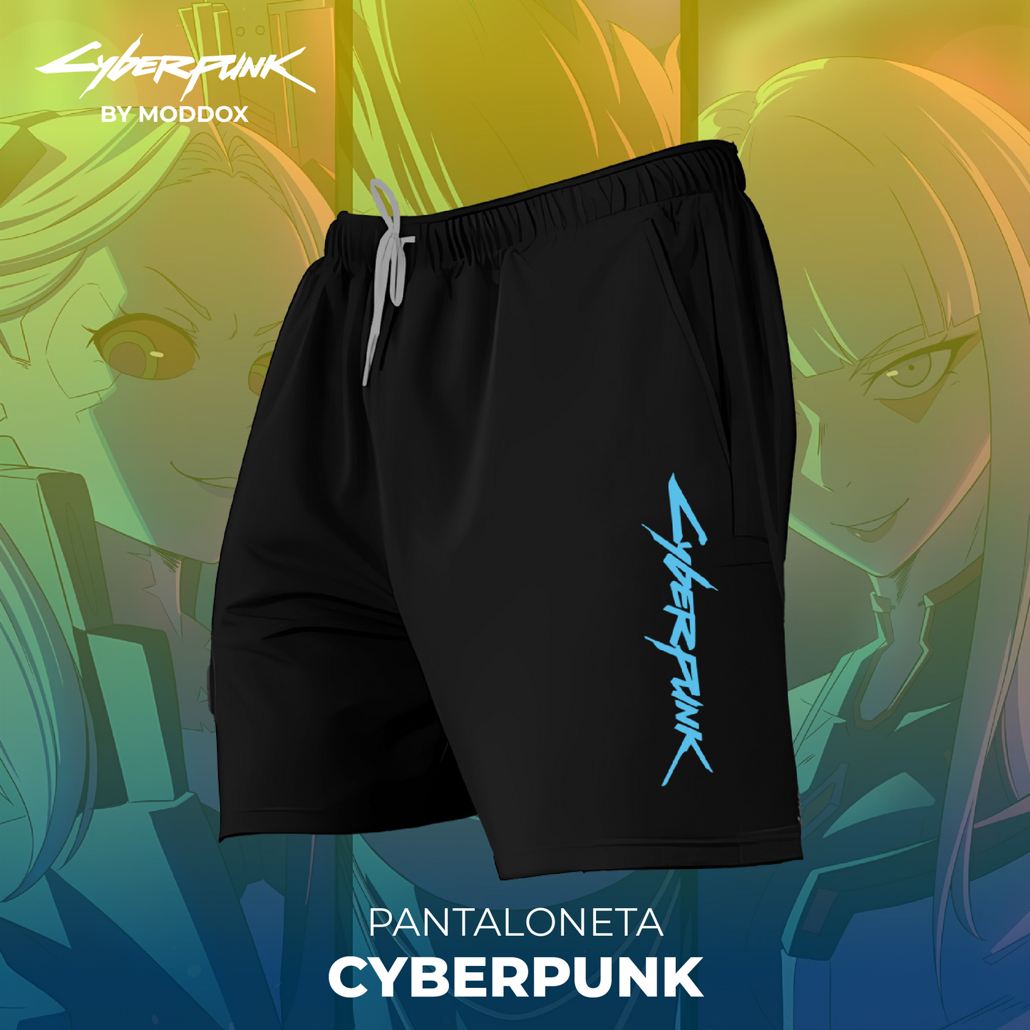 Pantaloneta | Cyberpunk | cyberpunk